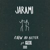Hank Jaramillo、Gizzle - Know No Better (Explicit)