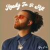 Yung Kriss - Ready For It All
