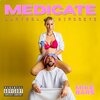 Laryssa Birdseye、Mike Bars - Medicate (feat. Mike Bars)(Explicit)