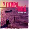 Rocca、DJ Duke - El Tiempo Lo Dirá