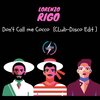 Lorenzo Rigo - Don't Call Me Cocco