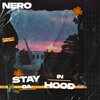 Silver Sea、Nero - Stay in Da Hood. (Explicit)
