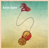 Aaron Taylor - It's Getting Colder