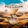 Sanchez、Bounty Killer《Past & Gone (Tributed Love Song)》[MP3/LRC]