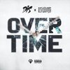 Isong、Dis- - Overtime (Explicit)