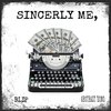 Abstraxt Domo、blip - Sincerely Me (Explicit)