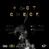 Mike Gesus、Nef The Pharaoh - Fact Check (Explicit)