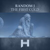 Random J - The First Cold
