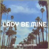 Michael Goldstein《Lady Be Mine》[MP3/LRC]