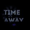 3D - Time Away
