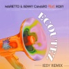 Marietto、Benny Camaro、Roxy《Ecoutez (Iesy Remix)》[MP3/LRC]