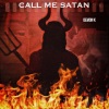 Demonk - Call Me Satan (Explicit)