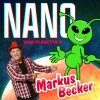 Markus Becker《Nano (vom Planeten X)》[MP3/LRC]