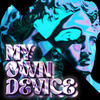 Archetypes Collide - My Own Device