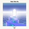 mikkelrev - Walk With Me