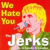 the jerks - Dole Queue Boys