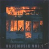 Various Artists《Hausmusik, Vol.1 (Continuous Mix)》[MP3/LRC]