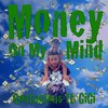 Qontagious - Money On My Mind (Explicit)