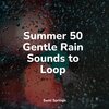 meditacou musica ambiente、Natural Rain Sounds for Sleeping、Classical New Age Piano Music - Droplets Fall