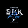 Sikknez - Sikk Flow 2 (Sleazy Flow Remix|Explicit)