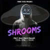 MCBC、Frank Stacks、Old Man Miller、Foul Owl - Shrooms (Explicit)