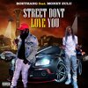 2LBoethang、Zulu - Streets Dont Love You (Explicit)