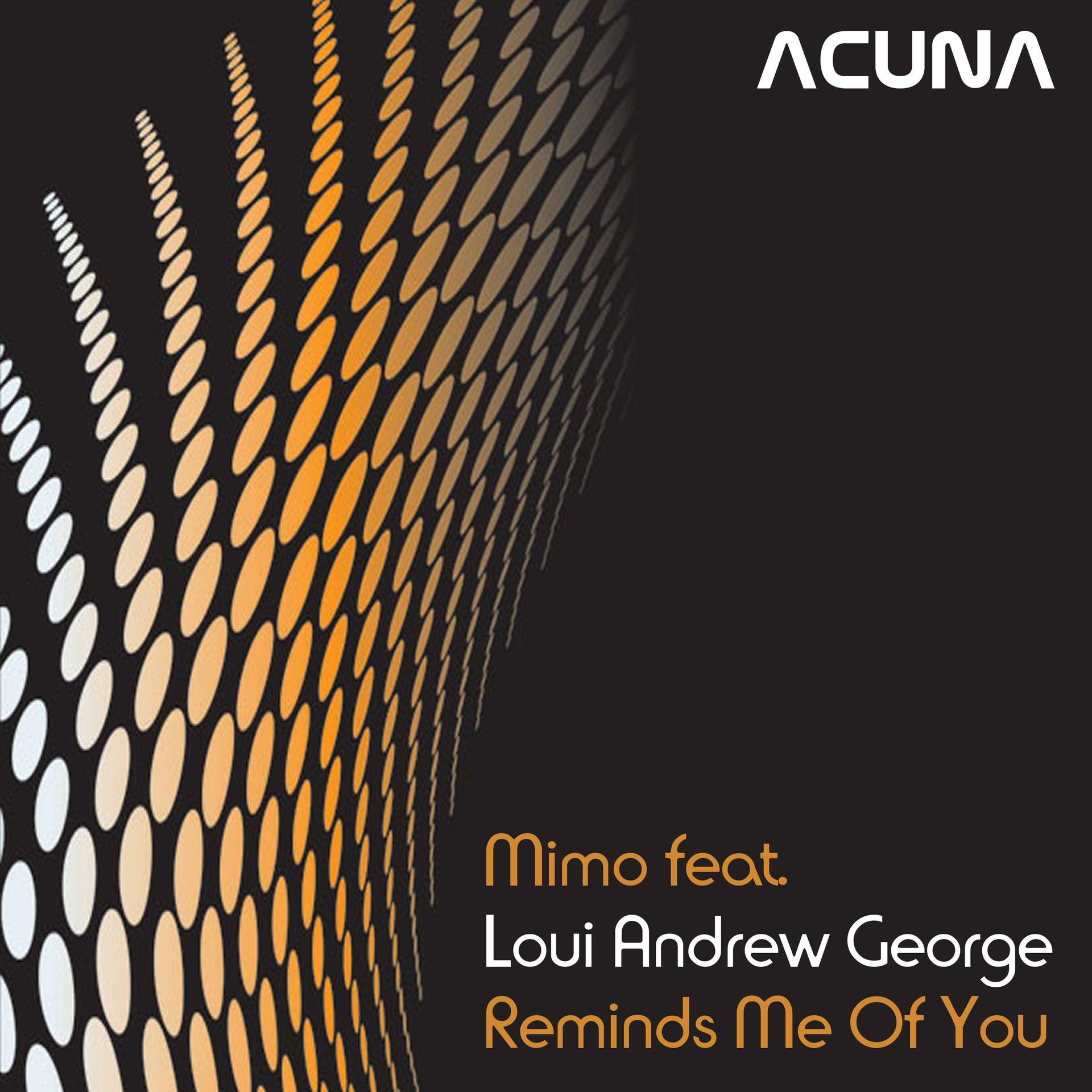 Mimo、Loui Andrew George - Reminds Me of You