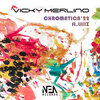 Vicky Merlino、Liiiz - Chromatica '22 (feat. Liiiz)(Original Mix)
