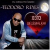 Teodoro Reyes《Me Salio Mala》[MP3/LRC]