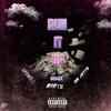 D.Powell、BIG T3Z、IUR Jetto - +Run It Up Remix (feat. IUR Jetto)(Explicit)