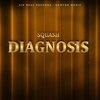 Squash、Andrae Whittaker - Diagnosis