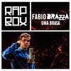 Rap Box、Fábio Brazza、Leo Casa 1 - Uma Brasa