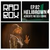 Helibrown、Rap Box、Bixo do Mato - Acredite No Seu Corre