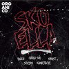 Orgânico、SóCiro、Duzz、Kamaitachi、Knust、Carla Sol、Leo Casa 1 - Sko Ella (Explicit)