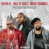 Ratho ZL、Micke Tranbiks、Zion-D、Well'n Coast、Rap Box - Protegido por Privilégio