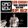 Rap Box、Leo Casa 1 - De Onde Vem