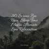 Namaste Yoga、Mother Nature Sound FX、Relaxation - Soothing River