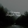 Regen、Relaxed Minds、Monarch Baby Lullaby Institute - Rains Underground