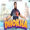 DS Narwaniya - Dhokha
