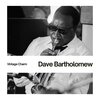 Dave Bartholomew - Kiss Me Baby