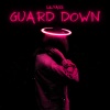 Lilyass - Guard Down