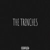 BigBossbto、Hugg - The Trenches (feat. Hugg)(Explicit)