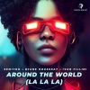 Semitoo、DJane Housekat、Ivan Fillini《Around the World (La La La)》[MP3/LRC]