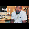 S.Dot Soldjer - Move in Silence (Explicit)