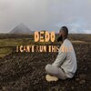 Dedo - I Can't Run This Time