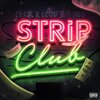 Lyrik、Loud Haynes - Strip Club (feat. Loud Haynes)(Explicit)