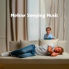 Deep Sleep Music Academy《Sleepy and Mellow》[MP3/LRC]