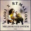 Rap Box、Kadri、RT Mallone、Leo Ost - Melhor Que Ontem