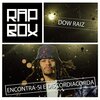 Dow Raiz、Kelvin Garcia、Rodrigo Raimundo、Rap Box - Encontra-Si e Discordiacorda