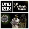 Thestrow、Dow Raiz、Inthefinityvoz、Diogo Ogo、Rap Box - Mais Amor